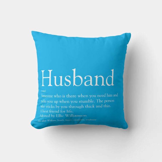Modern Sky Blue Fun Cool Husband Definition  Cushion (Front)