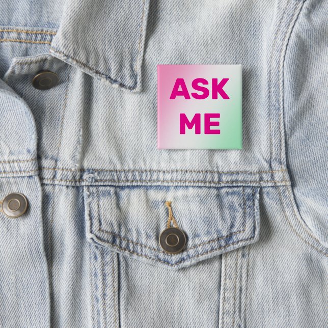 Modern Soft Pink ''ASK ME'' Buttons For Volunteer (In Situ)