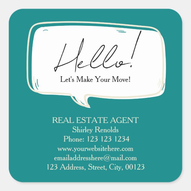 Modern speech bubble Real teal Estate dark Square Sticker (Front)