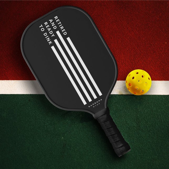 Modern Stripes Retirement Retired Ready to Dink Pickleball Paddle (Modern Stripes Retirement Retired Ready to Dink CUSTOM NAME Pickleball Paddle
)