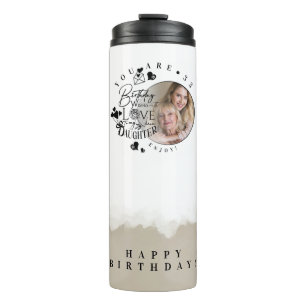 Modern Stylish Daughter Birthday Typography Photo Thermal Tumbler