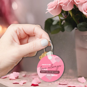 Modern Sweet Pink Love Always Valentine's Day Key Ring