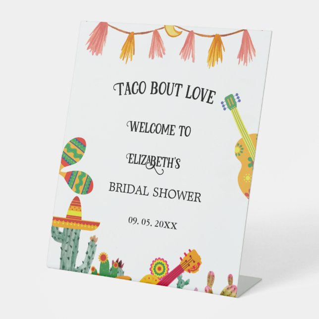Modern Taco Bout Love Bridal Shower Party Welcome  Pedestal Sign (Front)