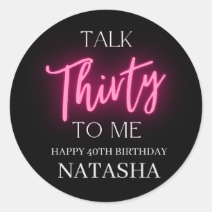 Modern Talk 30 To Me 30th Birthday Party Custom Classic Round Sticker