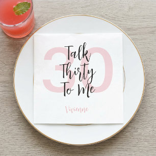 Modern Talk Thirty To Me Pink 30th Birthday Party Napkin