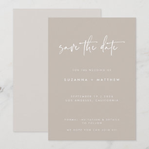 Modern Taupe White Handwritten Calligraphy Wedding Save The Date