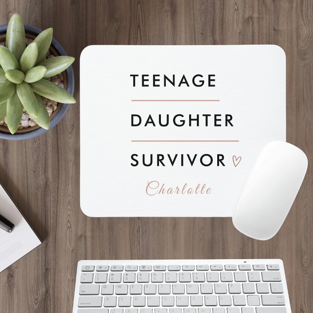Modern Teen Daughter Survivor Personalized Mouse Pad (Creator Uploaded)