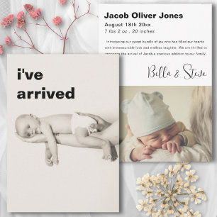 Modern Text I've Arrived Photo Baby Announcement