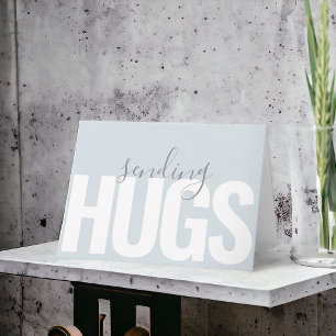 Modern Text Sending Hugs Thinking of You Card