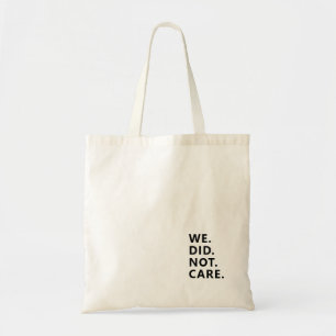 Modern Text Statement   Typography White Text  Tote Bag