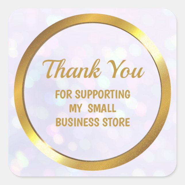 Modern Thank You For Supporting My Small Business Square Sticker (Front)
