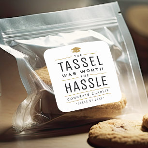 Modern the tassel was worth the hassle Graduation Square Sticker