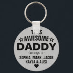 Modern This Awesome Daddy Belongs To Father's Day Key Ring<br><div class="desc">Personalised This Awesome Daddy Belongs To Star Father's Day Silver Grey Keychain
Personalise it with the names of your kids.</div>