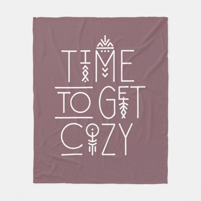 Modern Time to Get Cosy Design Fleece Blanket (Front)