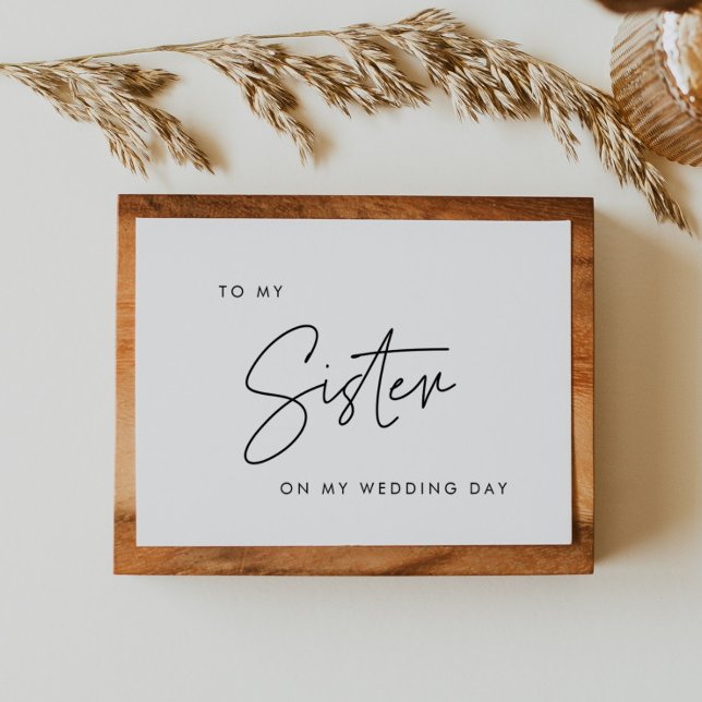 Modern To my sister on my wedding day card (Creator Uploaded)