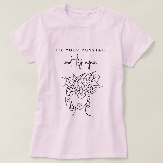 Modern Try Again Woman with Plant Sketch T-Shirt (Design Front)