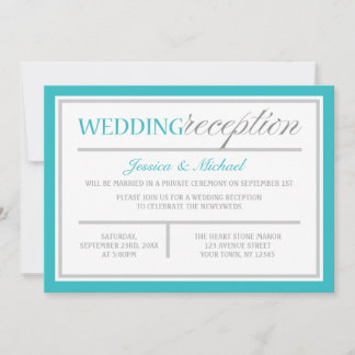 Modern Turquoise Grey Wedding Reception Invitation