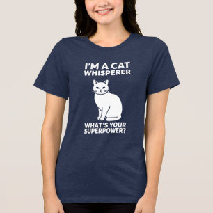 Modern Typography Cat Whisperer Superpower Graphic Tri-Blend Shirt
