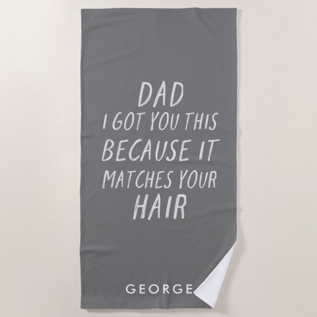 Modern typography funny dad grey hair fathers day beach towel (Front)