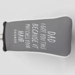 Modern typography funny dad grey hair fathers day golf head cover