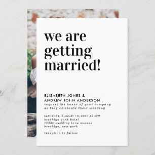 Modern Typography Getting Married Photo Wedding Invitation