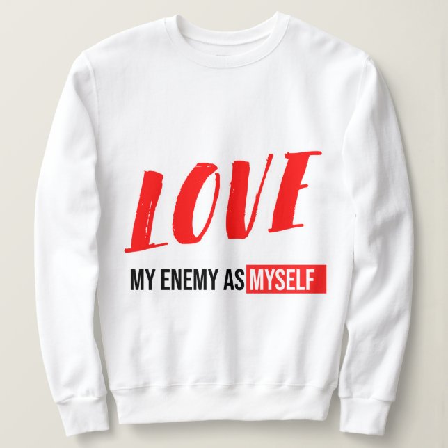 Modern Typography Graphic Text Design Sweatshirt (Design Front)