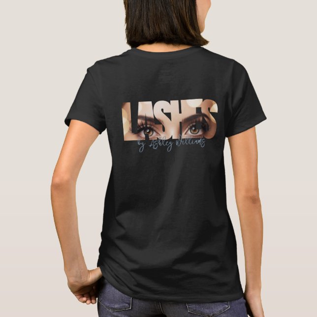 Modern typography "LASHES by" lash artist T-Shirt (Back)