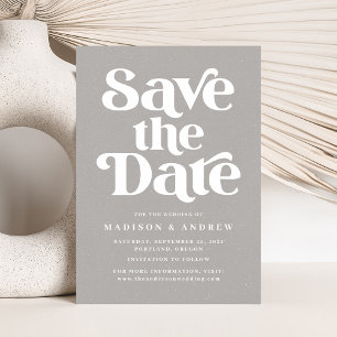 Modern Typography Speckled Grey and White Save The Date