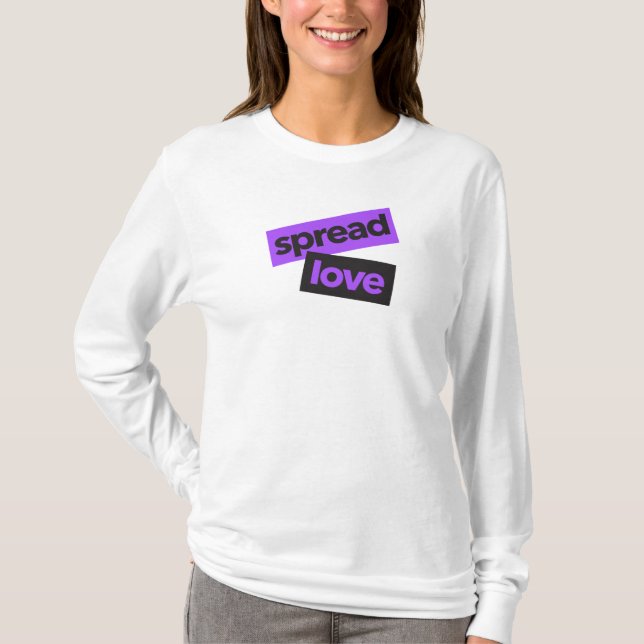 Modern, urban, vibrant, trendy graphic Spread Love T-Shirt (Front)