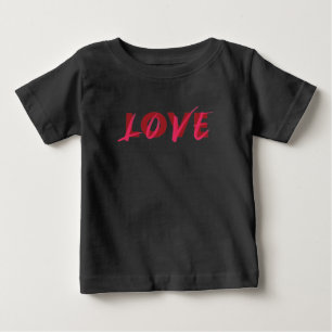Modern, vibrant, cool, trendy design of Love Baby T-Shirt
