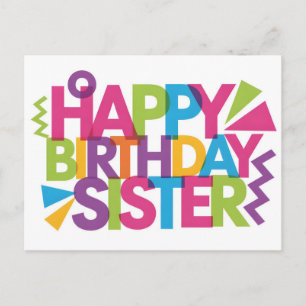 Modern Vibrant "HAPPY BIRTHDAY SISTER" Graphic Postcard