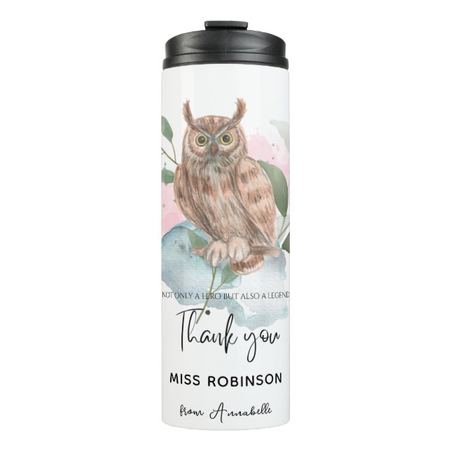 Modern Watercolor Owl Thank you Teacher  Thermal Tumbler (Front)