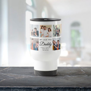 Modern WE LOVE YOU DADDY Square Photo Collage Travel Mug