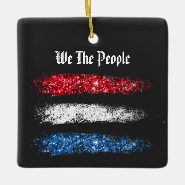 *~* Modern WE THE PEOPLE -  American Flag  Simple Ceramic Ornament (Front)