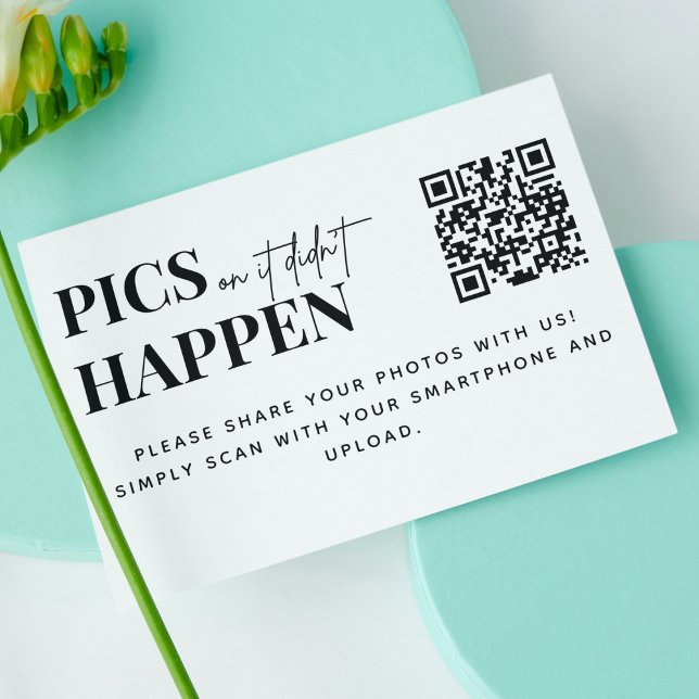 Modern Wedding Pics or it Didn't Happen QR Code  Enclosure Card (Creator Uploaded)