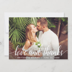 Modern Wedding Script Love and Thanks Photo Thank You Card