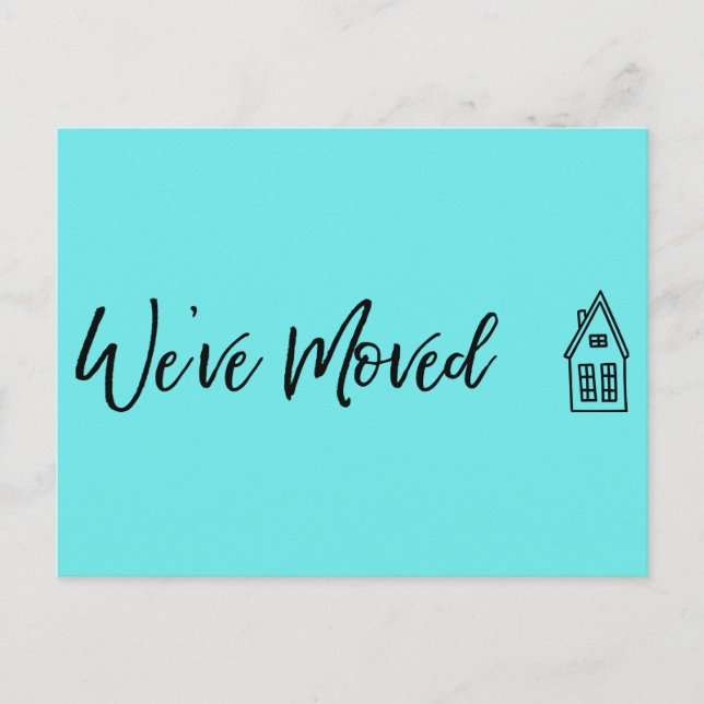 Modern We've Moved  Little House Drawing Aqua Postcard (Front)