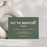 Modern We've Moved New Home Moving Pink Green Announcement<br><div class="desc">Modern We've Moved New Home Moving Announcement in Forest Green and Peach</div>