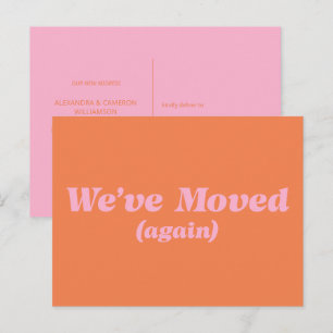 Modern We've Moved New Home Moving Pink Orange Postcard