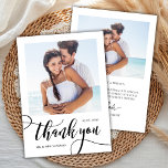 Modern Whimsical Huge Script 2 Photo Wedding  Thank You Card<br><div class="desc">Modern Whimsical Boho Chic Huge Calligraphy Script 2 Photo Wedding Thank You Card. Stylish wedding thank you template featuring a vertical photo on the front with the text "Thank You" in a swirly whimsical hand lettering typography swash tail font brush script in black and white. At the reverse side pre-made...</div>