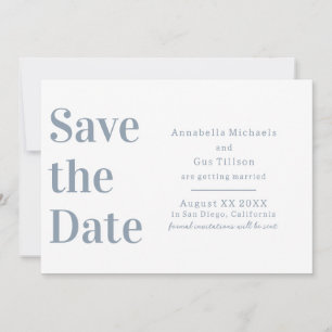 Modern White and Dusty Blue Large Font Save The Date