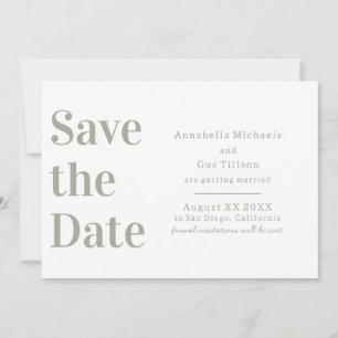 Modern White and Sage Green Large Font Save The Date