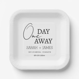 Modern White Black One Day Away Rehearsal Dinner  Paper Plate