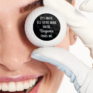 Modern White Typography Funny Humour Joke Lost Golf Balls