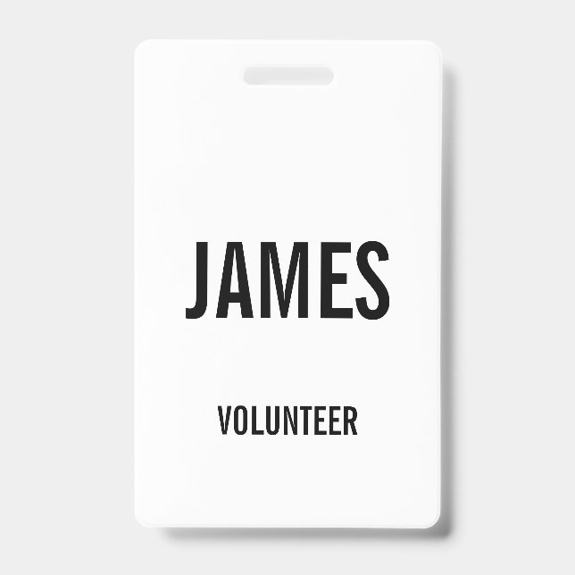 Modern White Volunteer Name Event Information Badg ID Badge (Front)