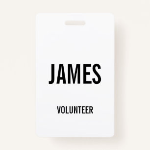 Modern White Volunteer Name Event Information Badg ID Badge