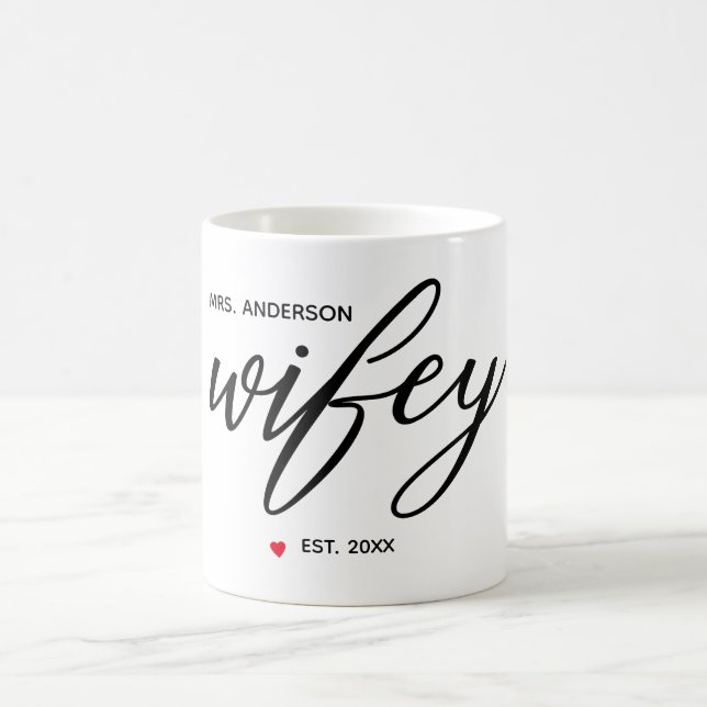 Modern ''Wifey'' Calligraphy Established Year Coffee Mug (Center)
