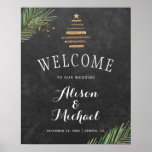 Modern winter pine chalkboard wedding welcome sign<br><div class="desc">Elegant winter wedding stylish welcome sign poster template on dark grey charcoal chalkboard background featuring pine boughs, a stylised wooden Christmas tree with star, watercolor splashes and a fancy editable typography script. Fill in your information in the spots, You can choose to customise it further changing fonts and colours of...</div>