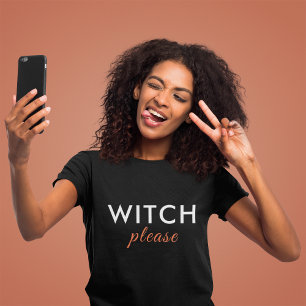 Modern Witch Please Halloween Shirt – Funny Tee