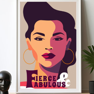 Modern Woman FIERCE & FABULOUS Abstract Poster